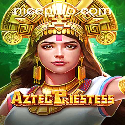 AztecPriestess: A New Adventure in Modern Gaming